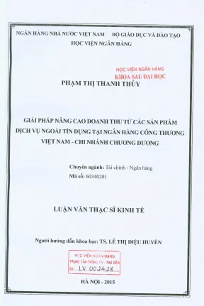 Luận văn thạc sĩ tài chính ngân hàng giải pháp nâng cao doanh thu từ các sản phẩm dịch vụ ngoài tín dụng tại ngân hàng công thương việt nam chi nhánh chương dương