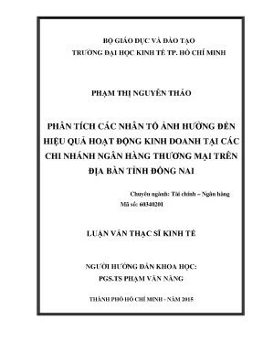Luận văn phân tích các nhân tố ảnh hưởng đến hiệu quả hoạt động kinh doanh tại các chi nhánh ngân hàng thương mại trên địa bàn tỉnh đồng nai