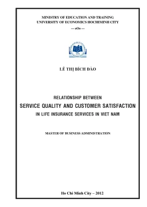 Luận văn relationship between service quality and customer satisfaction in life insurance services in viet nam
