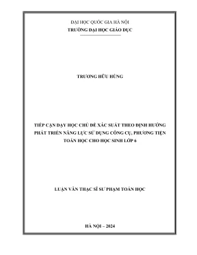 Luận văn thạc sĩ sư phạm toán học tiếp cận dạy học chủ đề xác suất theo định hướng phát triển năng lực sử dụng công cụ phương tiện toán học cho học sinh lớp 6