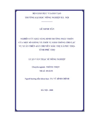 Nghiên cứu khả năng sinh trưởng phát triển của một số giống và thời vụ gieo trồng cho lạc vụ xuân trên đất chuyên màu thị xã phú thọ tỉnh phú thọ