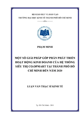 Luận văn một số giải pháp góp phần phát triển hoạt động kinh doanh của hệ thống siêu thị co opmart tại thành phố hồ chí minh đến năm 2020
