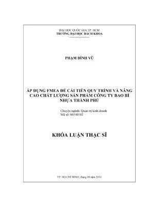 Luận văn thạc sĩ quản trị kinh doanh áp dụng fmea để cải tiến quy trình và nâng cao chất lượng sản phẩm công ty bao bì nhựa thành phú