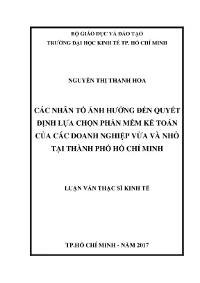 Luận văn các nhân tố ảnh hưởng đến quyết định lựa chọn phần mềm kế toán của các doanh nghiệp vừa và nhỏ tại thành phố hồ chí minh