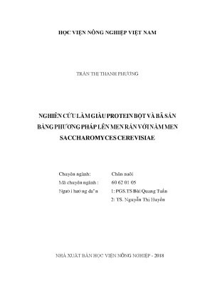 Nghiên cứu làm giàu protein bột và bã sắn bằng phương pháp lên men rắn với nấm men saccharomyces cerevisiae