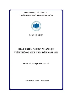 Luận văn phát triển nguồn nhân lực viễn thông việt nam đến năm 2020 luận văn thạc sĩ