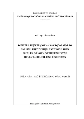 Luận văn thạc sĩ khoa học cây trồng điều tra hiện trạng và xây dựng một số mô hình thực nghiệm cây trồng trên đất lúa có nguy cơ thiếu nước tại huyện tánh linh tỉnh bình thuận