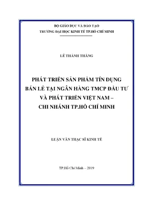 Luận văn phát triển sản phẩm tín dụng bán lẻ tại ngân hàng thương mại đầu tư và phát triển việt nam chi nhánh tp hồ chí minh