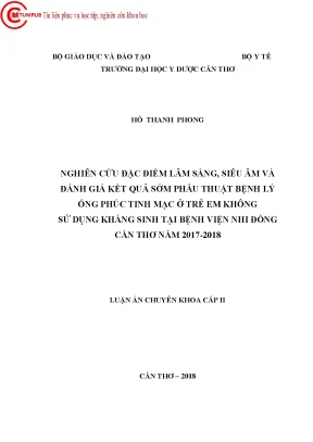 1561 nghiên cứu đặc điểm lâm sàng siêu âm và đánh giá kết quả sớm phẫu thuật bệnh lý ống phúc tinh mạc ở trẻ em không sử dụng kháng sinh tại bv nhi đồng cầ