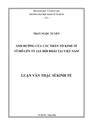 Luận văn ảnh hưởng của các nhân tố kinh tế vĩ mô lên tỷ giá hối đoái tại việt nam