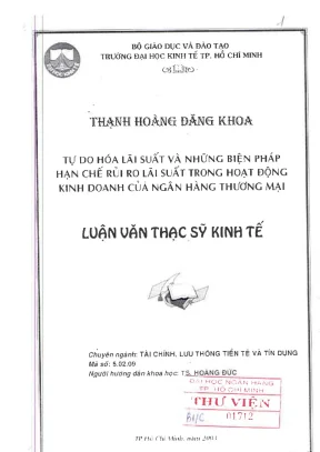 Luận văn thạc sĩ tự do hóa lãi suất và những biện pháp hạn chế rủi ro lãi suất trong hoạt động kinh doanh của ngân hàng thương mại
