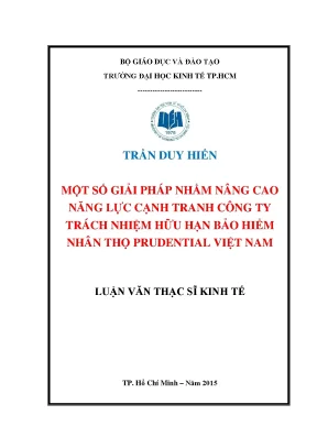 Luận văn một số giải pháp nhằm nâng cao năng lực cạnh tranh công ty tnhh bảo hiểm nhân thọ prudential việt nam
