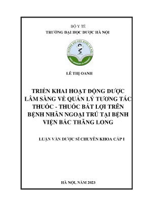 Lê thị oanh triển khai hoạt động dược lâm sàng về quản lý tương tác thuốc thuốc bất lợi trên bệnh nhân ngoại trú tại bệnh viện bắc thăng long luận văn dược sĩ chuyên khoa cấp i