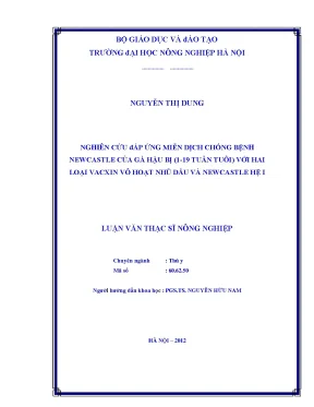 Nghiên cứu đáp ứng miễn dịch chống bệnh newcastle của gà hậu bị 1 6 tuần tuổi với hai loại vacxin vô hoạt nhũ dầu và newcastle hệ 1