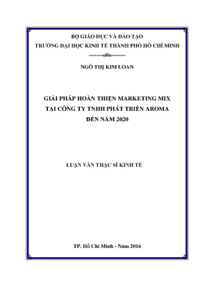 Luận văn giải pháp hoàn thiện marketing mix tại công ty tnhh phát triển aroma đến năm 2020