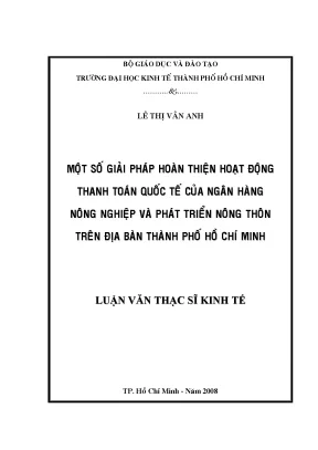 Luận văn một số giải pháp hoàn thiện hoạt động thanh toán quốc tế của ngân hàng nông nghiệp và phát triển nông thôn trên địa bàn thành phố hồ chí minh