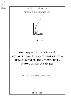 Luận văn thạc sĩ y tế công cộng thực trạng tăng huyết áp và một số yếu tố liên quan ở người dân từ 18 đến 60 tuổi tại thị trấn ít ong huyện mường la sơn la năm 2020