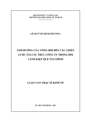 Luận văn ảnh hưởng của vòng đời đến các chiến lược tái cấu trúc công ty trong bối cảnh kiệt quệ tài chính