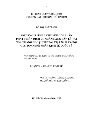 Luận văn một số giải pháp chủ yếu góp phần phát triển dịch vụ ngân hàng bán lẻ tại ngân hàng ngoại thương việt nam trong giai đoạn hội nhập kinh tế quốc tế