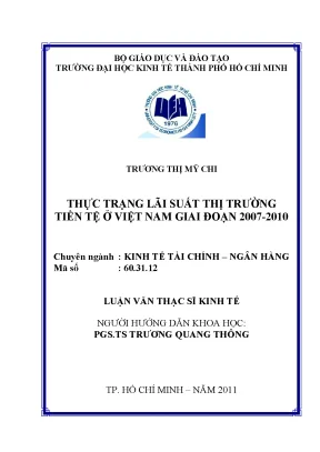Luận văn thực trạng lãi suất thị trường tiền tệ ở việt nam giai đoạn 2007 2010