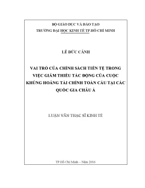Luận văn vai trò của chính sách tiền tệ trong việc giảm thiểu tác động của cuộc khủng hoảng tài chính toàn cầu tại các quốc gia châu á