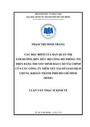 Luận văn các đặc điểm của ban quản trị ảnh hưởng đến mức độ công bố thông tin trên bảng thuyết minh báo cáo tài chính của các công ty niêm yết tại sở giao dịch chứng khoán thành phố hồ chí minh hose