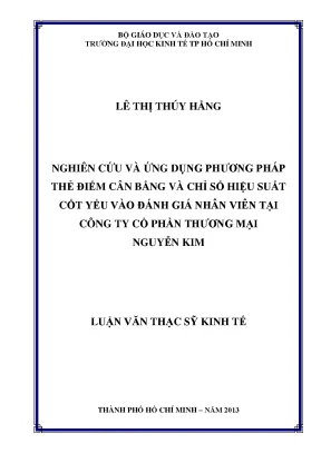 Luận văn nghiên cứu và ứng dụng phương pháp thẻ điểm cân bằng và chỉ số hiệu suất cốt yếu vào đánh giá nhân viên tại công ty cổ phần thương mại nguyễn kim