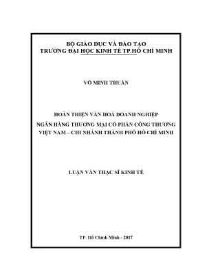 Luận văn hoàn thiện văn hóa doanh nghiệp ngân hàng thương mại cổ phần công thương việt nam chi nhánh thành phố hồ chí minh