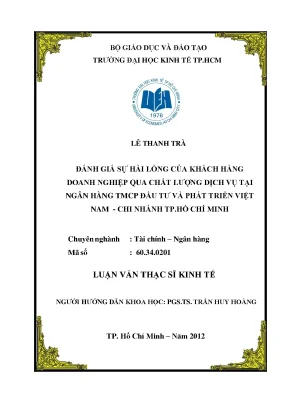 Luận văn đánh giá sự hài lòng của khách hàng doanh nghiệp qua chất lượng dịch vụ tại ngân hàng tmcp đầu tư và phát triển việt nam chi nhánh tp hồ chí minh