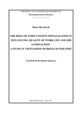 Luận văn the role of ethics institutionalization in influencing quality of work life and job satisfaction a study in vietnamese petroleum industry