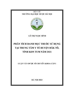 Lê thị ngọc bình phân tích danh mục thuốc sử dụng tại trung tâm y tế huyện đăk tô tỉnh kon tum năm 2021 luận văn dược sĩ chuyên khoa cấp i hà nội 2023