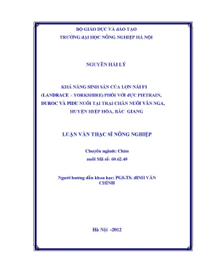 Khả năng sinh sản của lợn nái f1 landrace x yorkshire phối với đực pietrain duroc và pidu nuôi tại trại chăn nuôi vân nga huyện hiệp hoà bắc giang