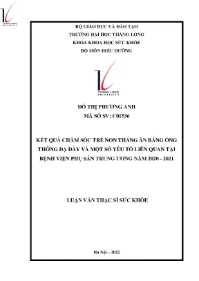 Kết quả chăm sóc trẻ non tháng ăn bằng ống thông dạ dày và một số yếu tố liên quan tại bệnh viện phụ sản trung ương năm 2020 2021