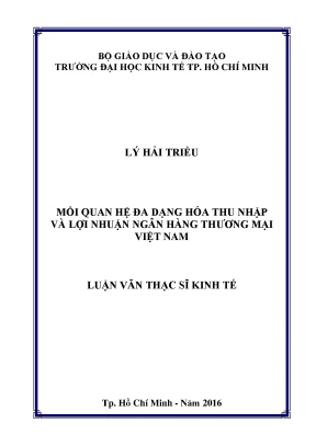 Luận văn mối quan hệ đa dạng hóa thu nhập và lợi nhuận ngân hàng thương mại việt nam