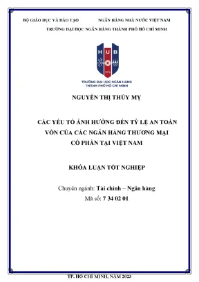 Các yếu tố ảnh hưởng đến tỷ lệ an toàn vốn của các ngân hàng thương mại cổ phần tại việt nam
