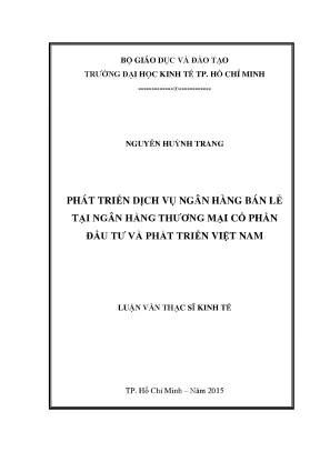 Luận văn phát triển dịch vụ ngân hàng bán lẻ tại ngân hàng thương mại cổ phần đầu tư và phát triển việt nam