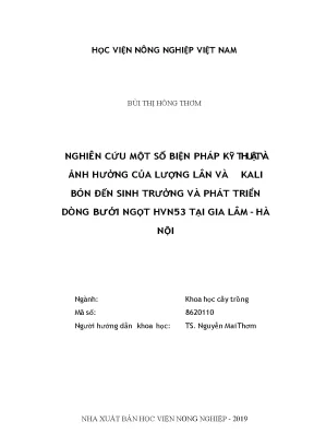 Nghiên cứu một số biện pháp kỹ thuật và ảnh hưởng của lượng lân và kali bón đến sinh trưởng và phát triển dòng bưởi ngọt hvn53 tại gia lâm hà nội