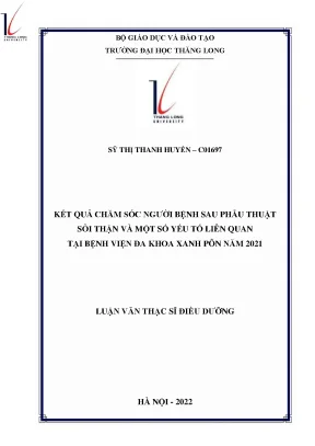 Kết quả chăm sóc người bệnh sau phẫu thuật sỏi thận và một số yếu tố liên quan tại bệnh viện đa khoa xanh pôn năm 2021