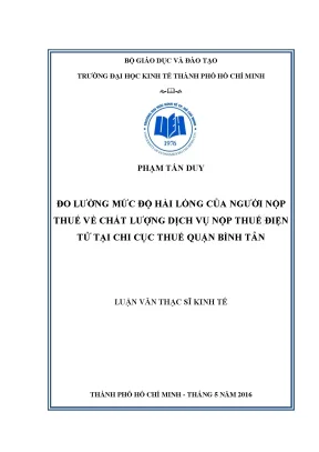 Luận văn đo lường mức độ hài lòng của người nộp thuế về chất lượng dịch vụ nộp thuế điện tử tại chi cục thuế quận bình tân