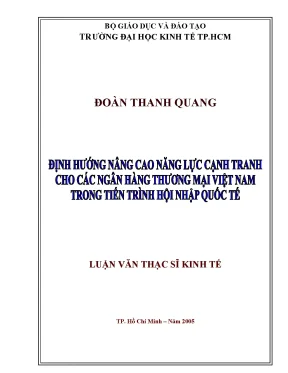 Luận văn định hướng nâng cao năng lực cạnh tranh cho các ngân hàng thương mại việt nam trong tiến trình hội nhập quốc tế
