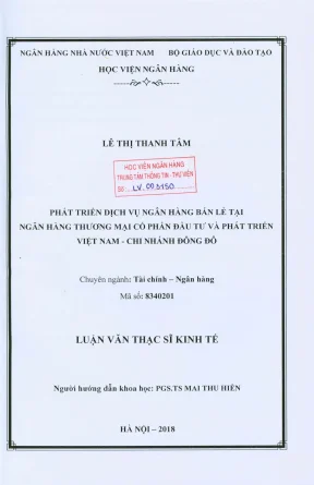 Luận văn thạc sĩ tài chính ngân hàng phát triển dịch vụ ngân hàng bán lẻ tại ngân hàng thương mại cổ phần đầu tư và phát triển việt nam chi nhánh đông đô
