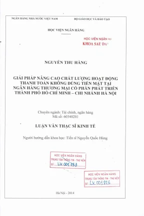 Luận văn thạc sĩ tài chính ngân hàng giải pháp nâng cao chất lượng hoạt động thanh toán không dùng tiền mặt tại ngân hàng thương mại cổ phần phát triển thành phố hồ chí minh chi nhánh hà nội