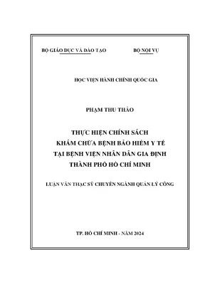 Thực hiện chính sách khám chữa bệnh bảo hiểm y tế tại bệnh viện nhân dân gia định thành phố hồ chí minh luận văn thạc sỹ