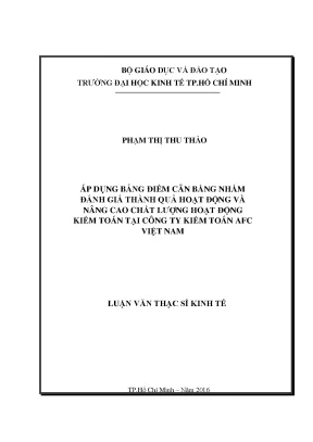 Luận văn áp dụng bảng điểm cân bằng nhằm đánh giá thành quả hoạt động và nâng cao chất lƣợng hoạt động kiểm toán tại công ty kiểm toán afc việt nam