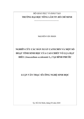 Luận văn thạc sĩ công nghệ sinh học nghiên cứu các dẫn xuất catechin và một số hoạt tính sinh học của cao chiết vỏ lụa hạt điều anacardium occidentale l tại bình phước