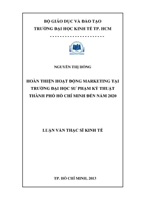 Luận văn hoàn thiện hoạt động marketing tại trường đại học sư phạm kỹ thuật tphcm đến năm 2020