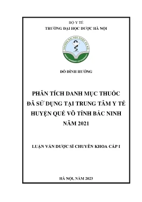 Đỗ đình hưởng phân tích danh mục thuốc đã sử dụng tại trung tâm y tế huyện quế võ tỉnh bắc ninh năm 2021 luận văn dược sĩ chuyên khoa cấp i