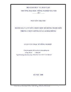 Đánh giá và tuyển chọn một số dòng tgms mới trong chọn giống lúa lai hai dòng