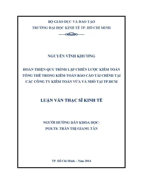 Luận văn hoàn thiện quy trình lập chiến lược kiểm toán tổng thể trong kiểm toán báo cáo tài chính tại các công ty kiểm toán vừa và nhỏ tại tphcm
