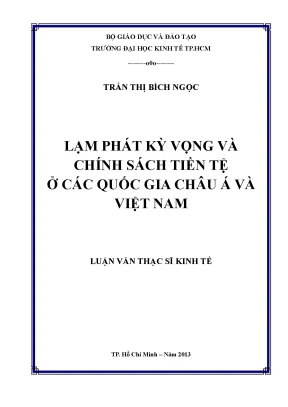Luận văn lạm phát kỳ vọng và chính sách tiền tệ ở các quốc gia châu á và việt nam